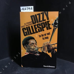 Dizzy Gillespie - To be or not to Bop