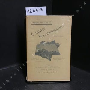 Chants Révolutionnaires. Troisième édition.