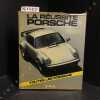 La r&eacute;ussite Porsche. BARTH, J&uuml;rgen - BOSCHEN, Lothar