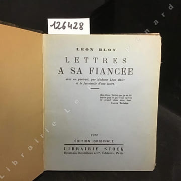 Lettres à sa fiancée. BLOY, Léon