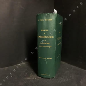 Manuel de conchyliologie et de paléontologie conchyliologique ou Histoire naturelle des mollusques vivants et fossiles suivi d'un appendice sur les brachiopodes par D. P. Oehlert. 