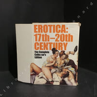 Erotica: 17th-20th Centur. The Complete Collector's Edition.