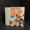 Erotica: 17th-20th Centur. The Complete Collector's Edition.. 