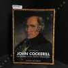 John Cockerill. Itin&eacute;raire d'un g&eacute;ant industriel . PASLEAU, Suzy