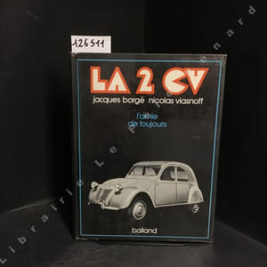 La 2 CV, l'amie de toujours
