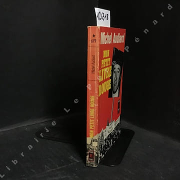 Mon petit livre rouge. AUDIARD, Michel