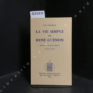 La vie de René Guénon. Nouvelle édition.
