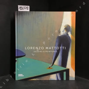 Lorenzo Mattoti. Dessins & Peintures.