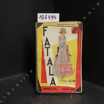 Fatala XVI : Poupée d'amour !. ALLAIN, Marcel