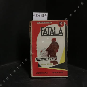 Fatala XIX : Midinette ?.... ALLAIN, Marcel