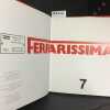 Ferrarissima 7. Ferrarissima - Revue semestrielle - MADARO, Giancenzo (Directeurs)