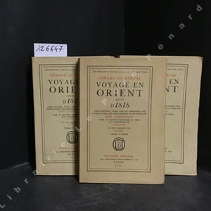 Voyage en Orient suivi d'Isis (3 volumes)