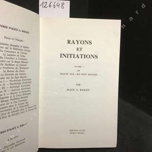 Rayons et Initiations, Volume V : Du Traité sur les Sept Rayons 