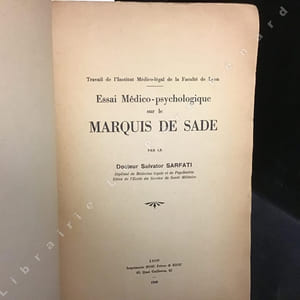 Essai Médico-Psychologique sur le Marquis de Sade