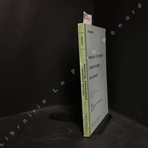 Manuel complet d'Astrologie Médicale - L'homme et son Oeuvre civilisatrice face au Cosmos (Suite au Manuel Complet d'Astrologie tome V)