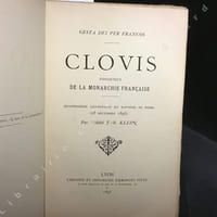 Clovis, fondateur de la monarchie française. Quatorzième centenaire du baptême de Reims (25 décembre 1896).