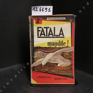 Fatala XIV : Maudite !...