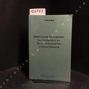 Mercure et Jupiter ou l'intellect et la connaissance métaphysique