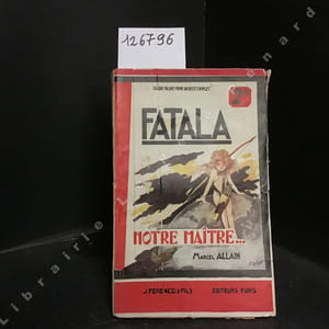 Fatala XXII : Notre maître !