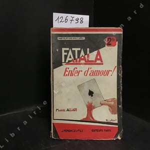 Fatala XXI : Enfer d'amour !