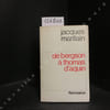 De Bergson &agrave; Thomas d'Aquin. MARITAIN, Jacques