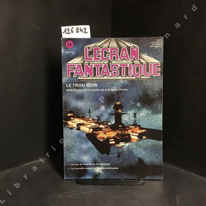 L'écran fantastique N° 14 : Le trou noir, Walt Disney à la conquête de la Science-Fiction - Entretien avec Nicholas Meyer - Le tour du monde du Fantastique - La nouvelle vague horrifique américaine - Star Trek (2e partie)