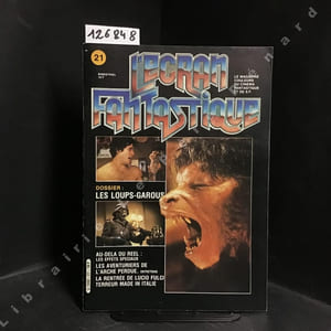 L'écran fantastique N° 21 - Dossier : Les loups-garous - Au-dela du réel : Les effets spéciaux - Les aventuriers de l'Arche Perdue. Entretiens - La rentrée du Lucio Fulci terreur made in Italie