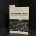 La horde d'or. La grande vague r&eacute;volutionnaire et cr&eacute;ative, politique et existentielle - Italie 1968-1977. BALESTRINI, Nanni - MORONI, Primo - Edition ...