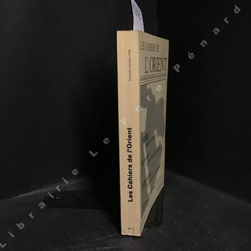 Les Cahiers de l'Orient N° 3 : Dossier : L'Islam en France (Hervé Terrel) - Économie : La dette des pays arabes (Yves Gazzo) - Terrorisme : Pourquoi, ...