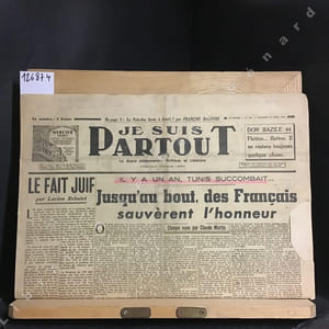 Je suis partout N° 661 : Le fait juif (Lucien Rebatet) - Il y a un an, Tunis succombait... Jusqu'au bout, des Français sauvèrent l'honneur (Claude Martin) - Notes sur Guignol's Band de Louis Ferdinand Céline (François-Charles Boer) - La Palestine livrée à Israël ? (François Dauture) ...