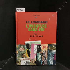 Le Lombard - Un demi-siècle d'aventures, 1946-1996 - Tome 3 : 1996-2006