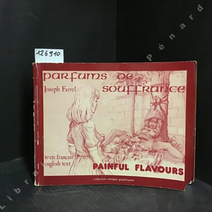 Parfums de souffrance (Painful flavours, english edition by Robert Mérodack)