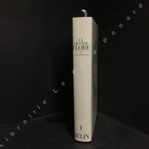 La grande flore en couleurs de Gaston Bonnier. France, Suisse, Belgique et pays voisins. Tome 1.