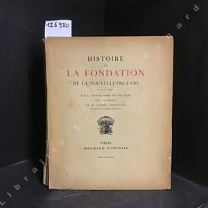 Histoire de la fondation de la Nouvelle-Orléans (1717-1722)