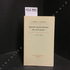 Approche psychanalytique des toxicomanes