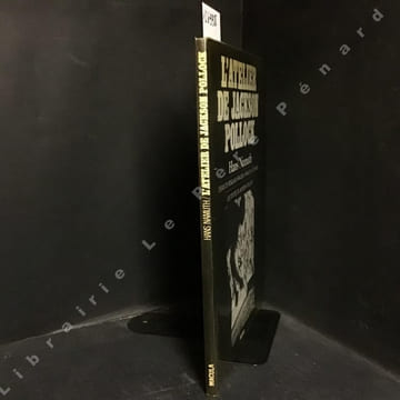 L'atelier de Jackson Pollock (Supplément au N°2 de la revue Macula). NAMUTH, Hans - Essais de Rosalind Krauss & Francis V. O'Connor - Textes de ...