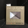 Clairvaux. SALMON, Jacqueline - Textes de Charles Juliet et de Thierry Dumanoir 