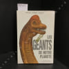 Les G&eacute;ants de notre plan&egrave;te (Livre anim&eacute;). WATSON, Claire (Texte) - CREMINS, Robert (Illustrations) - MOSELEY, Keith (Conception)