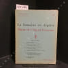 La Semaine en Alg&eacute;rie, Miroir de l'Alg&eacute;rie Fran&ccedil;aise N&deg; 29 (du 16 au 22 f&eacute;vrier 1959) : Actualit&eacute;s politiques - Nouvelle proc&eacute;dure pour l'agr&eacute;ment ...