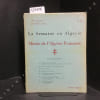 La Semaine en Alg&eacute;rie, Miroir de l'Alg&eacute;rie Fran&ccedil;aise N&deg; 57 : Message du g&eacute;n&eacute;ral de Gaulle aux fonctionnaires de l'Etat et aux Forces arm&eacute;es en Alg&eacute;rie ...