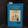 La marine &agrave; voile . COLLECTIF 