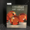 La c&eacute;ramique art d&eacute;co. McCREADY, Karen