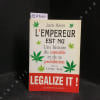 L'empereur est nu. Une histoire du cannabis et de sa prohibition. . HERER, Jack - APAP, Georges (Pr&eacute;face) 