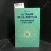 La Trame de la destin&eacute;e. Enseignements d'un initi&eacute;.. HEINDEL, Max
