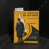 La ma&icirc;trise de soi-m&ecirc;me par l'autosuggestion consciente. COUE, Emile