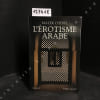 L'&eacute;rotisme arabe. CHEBEL, Malek