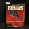 Les grandes batailles de l'espace. COWLEY, Stewart - HERRIDGES, Charles