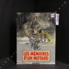 Les M&eacute;moires d'un motard : Tome 1 : L'histoire du p'tit mec qui voulait une grosse moto - Tome 2 : Pour quelques kilom&egrave;tres de plus - Tome 3 : Quand ...