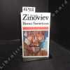 Homo Sovieticus. ZINOVIEV, Alexandre (Traduit du russe par Jacques Michaut)