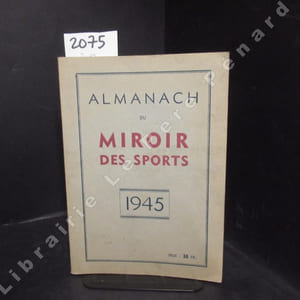 Almanach ilustré du Miroir des Sports : 1945